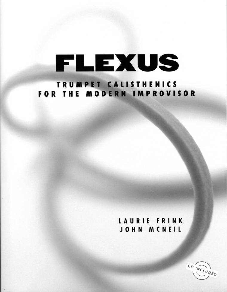 Flexus: Trumpet Calisthenics For The Modern Improvisor